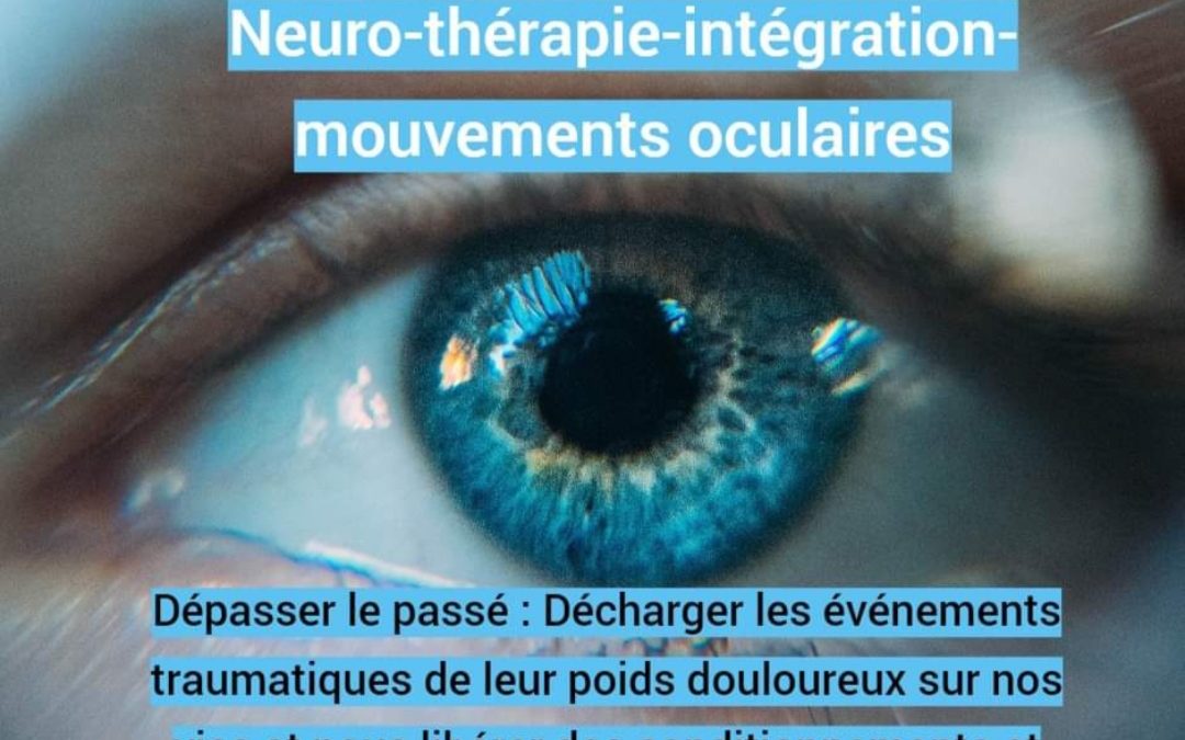 Thérapies : se libérer des traumas et stress avec l&rsquo;IMO, technique issue de l&rsquo;EMDR sur Aubagne